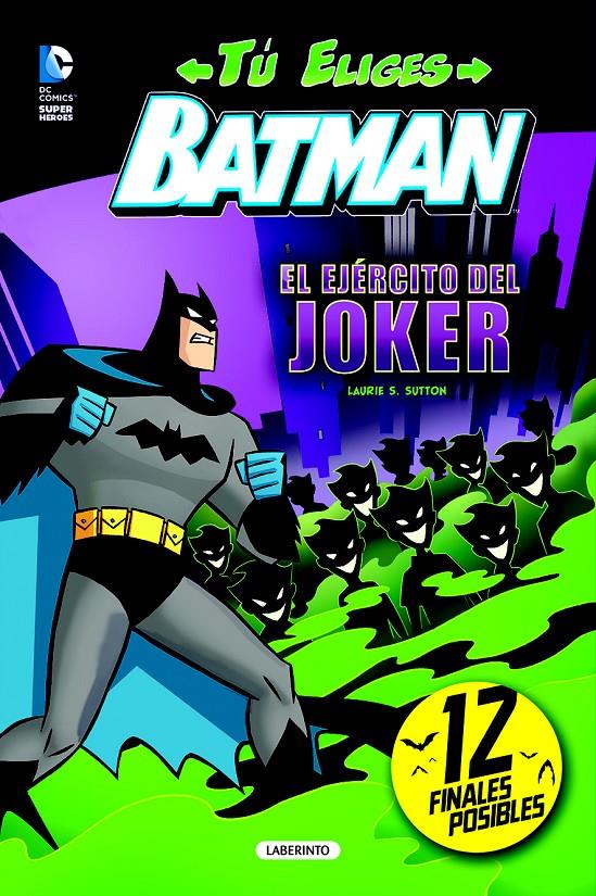 BATMAN. EL EJÉRCITO DEL JOKER | 9788484838241 | S. SUTTON, LAURIE | Llibreria Ombra | Llibreria online de Rubí, Barcelona | Comprar llibres en català i castellà online