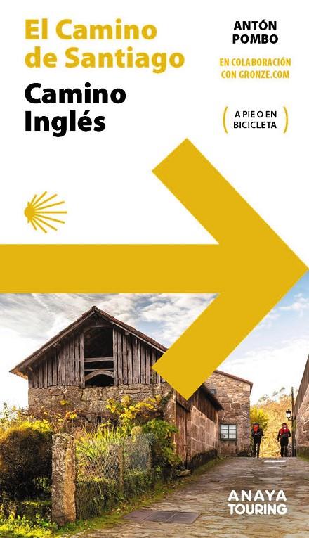 GUÍA DEL CAMINO DE SANTIAGO. CAMINO INGLÉS | 9788491584537 | POMBO RODRÍGUEZ, ANTÓN | Llibreria Ombra | Llibreria online de Rubí, Barcelona | Comprar llibres en català i castellà online