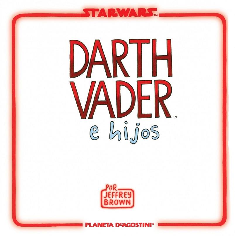 DARTH VADER E HIJOS (ESTOIG) DARTH VADER E HIJO - DARTH VADER Y SU PRINCESITA | 9788416090150 | JEFFREY BROWN | Llibreria Ombra | Llibreria online de Rubí, Barcelona | Comprar llibres en català i castellà online