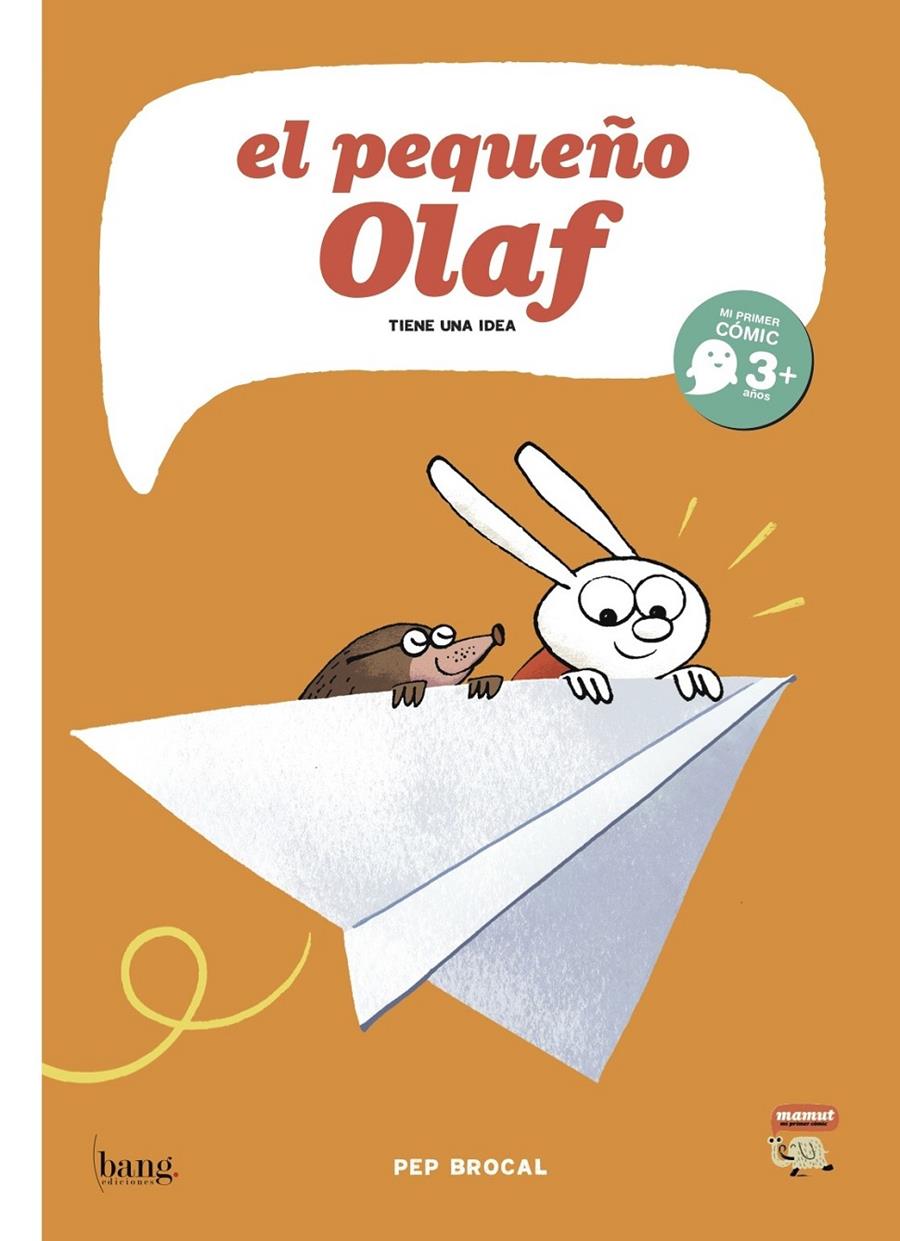 EL PEQUEÑO OLAF TIENE UNA IDEA | 9788415051817 | PEP BROCAL | Llibreria Ombra | Llibreria online de Rubí, Barcelona | Comprar llibres en català i castellà online