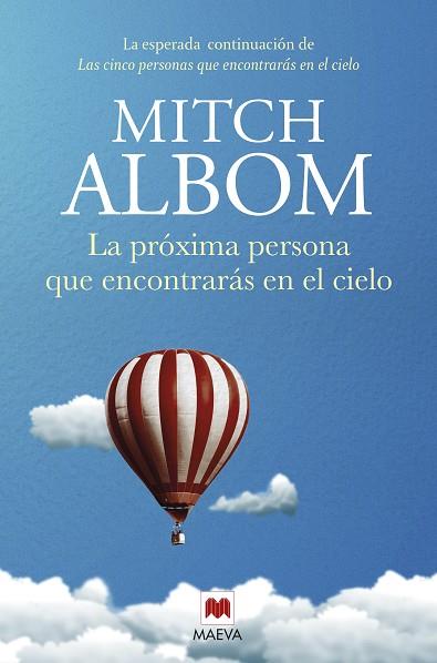 LA PRÓXIMA PERSONA QUE ENCONTRARÁS EN EL CIELO | 9788417708436 | ALBOM, MITCH | Llibreria Ombra | Llibreria online de Rubí, Barcelona | Comprar llibres en català i castellà online