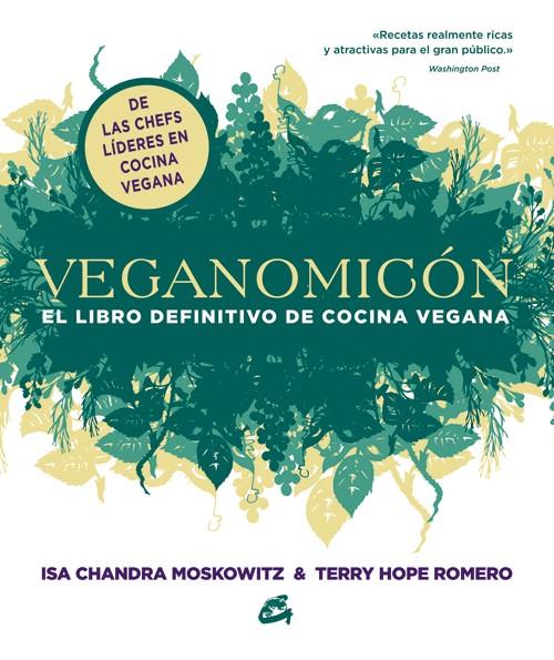 VEGANOMICÓN | 9788484454755 | MOSKOWITZ, ISA CHANDRA/ROMERO, TERRY HOPE | Llibreria Ombra | Llibreria online de Rubí, Barcelona | Comprar llibres en català i castellà online