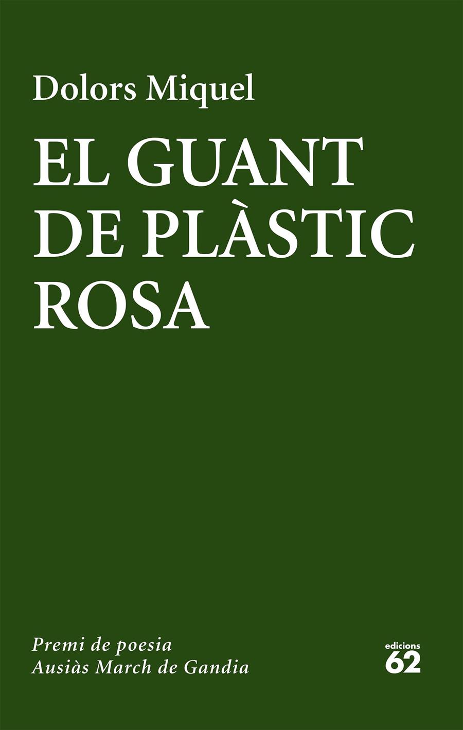 EL GUANT DE PLÀSTIC ROSA | 9788429775655 | DOLORS MIQUEL | Llibreria Ombra | Llibreria online de Rubí, Barcelona | Comprar llibres en català i castellà online