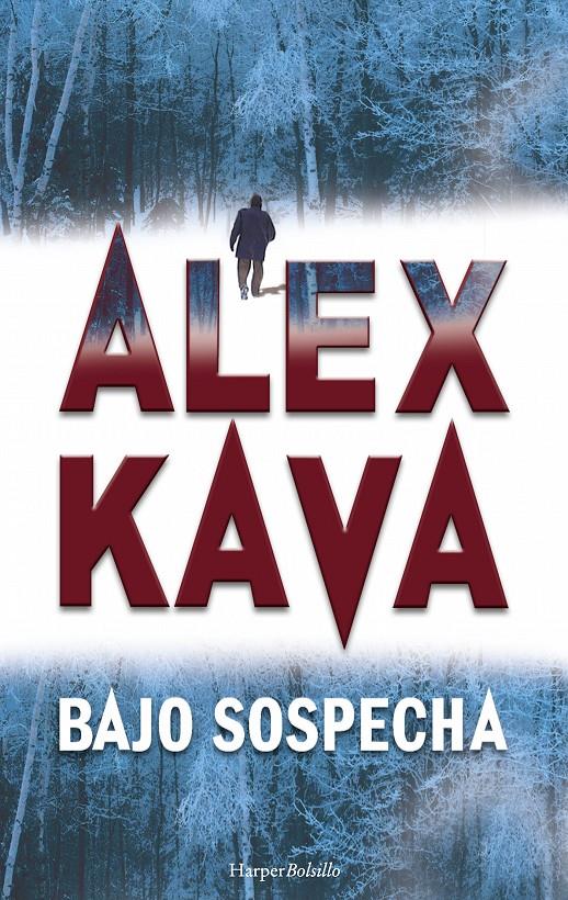 BAJO SOSPECHA | 9788491390480 | KAVA, ALEX | Llibreria Ombra | Llibreria online de Rubí, Barcelona | Comprar llibres en català i castellà online