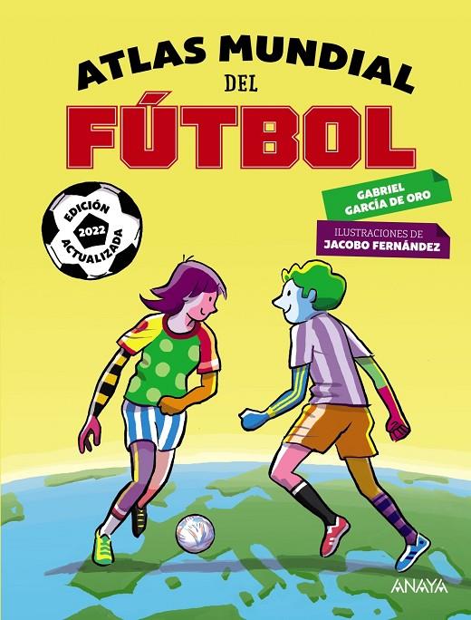 ATLAS MUNDIAL DEL FÚTBOL | 9788414318737 | GARCÍA DE ORO, GABRIEL | Llibreria Ombra | Llibreria online de Rubí, Barcelona | Comprar llibres en català i castellà online