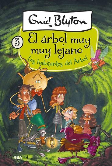 EL ÁRBOL MUY MUY LEJANO . LOS HABITANTES DEL ÁRBOL LEJANO | 9788427211247 | BLYTON ENID | Llibreria Ombra | Llibreria online de Rubí, Barcelona | Comprar llibres en català i castellà online