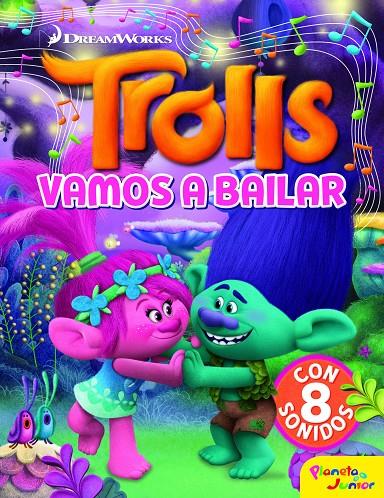 TROLLS. VAMOS A BAILAR | 9788408182573 | DREAMWORKS | Llibreria Ombra | Llibreria online de Rubí, Barcelona | Comprar llibres en català i castellà online