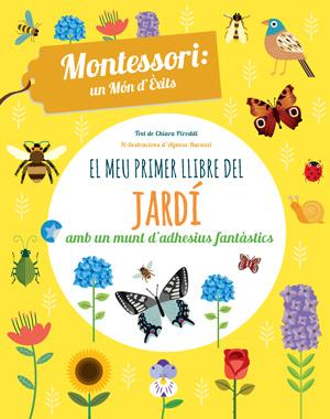 EL MEU PRIMER LLIBRE DEL JARDI (VVKIDS) | 9788468254197 | PIRODDI, CHIARA/BARUZZI, AGNESE | Llibreria Ombra | Llibreria online de Rubí, Barcelona | Comprar llibres en català i castellà online