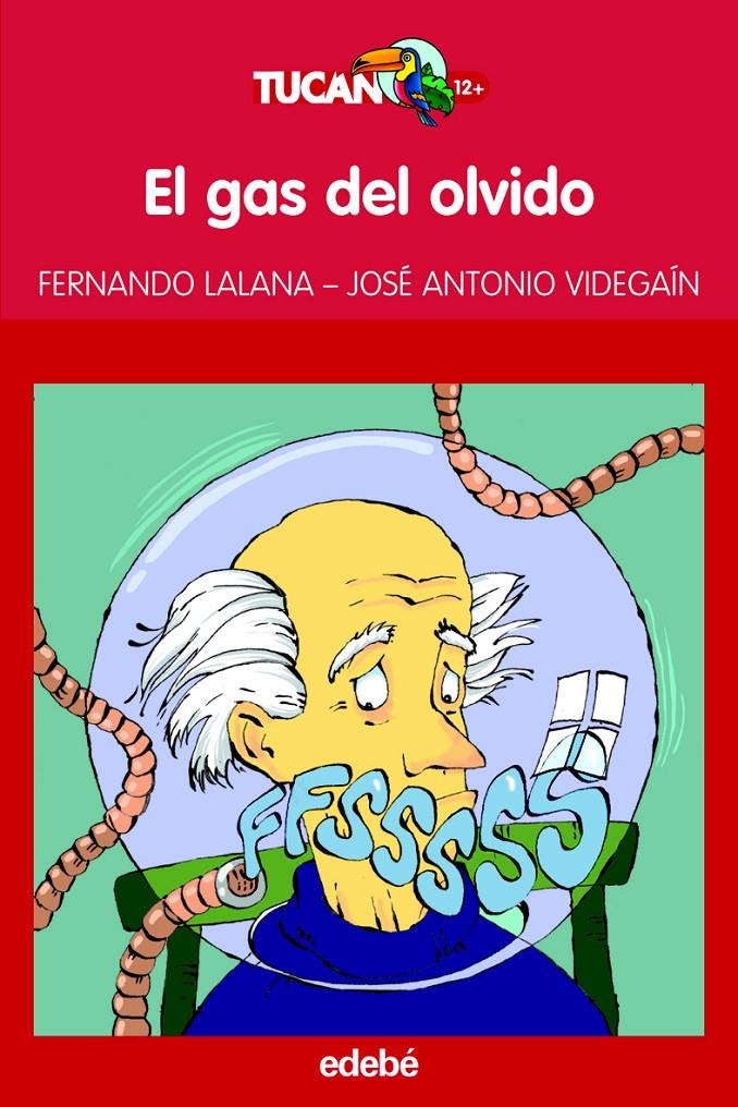 EL GAS DEL OLVIDO | 9788423695959 | FERNANDO LALANA JOSA - JOSÉ ANTONIO VIDEGAÍN MORENO | Llibreria Ombra | Llibreria online de Rubí, Barcelona | Comprar llibres en català i castellà online