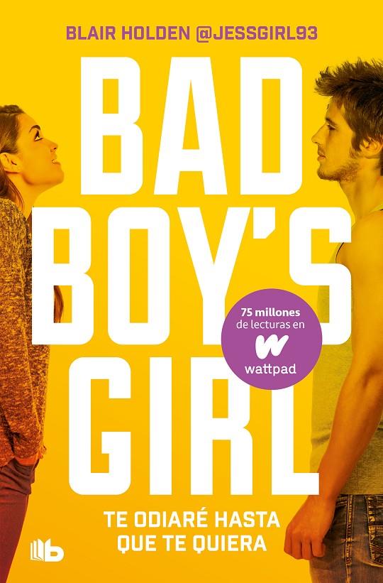 TE ODIARÉ HASTA QUE TE QUIERA (BAD BOY'S GIRL 1) | 9788413142845 | HOLDEN, BLAIR | Llibreria Ombra | Llibreria online de Rubí, Barcelona | Comprar llibres en català i castellà online