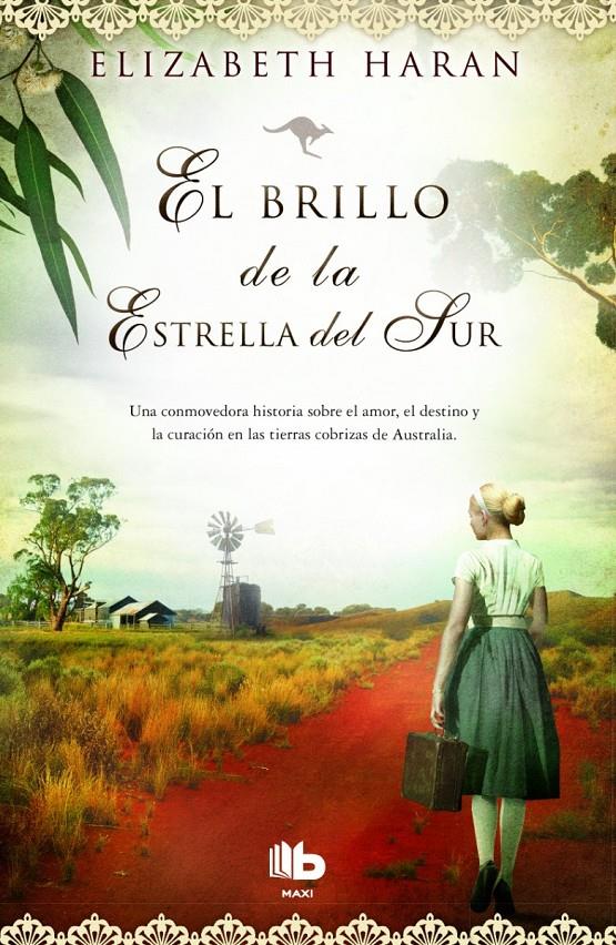 EL BRILLO DE LA ESTRELLA DEL SUR | 9788490700495 | HARAN, ELIZABETH | Llibreria Ombra | Llibreria online de Rubí, Barcelona | Comprar llibres en català i castellà online