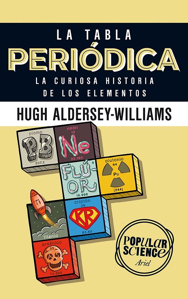 LA TABLA PERIÓDICA | 9788434422520 | HUGH ALDERSEY-WILLIAMS | Llibreria Ombra | Llibreria online de Rubí, Barcelona | Comprar llibres en català i castellà online