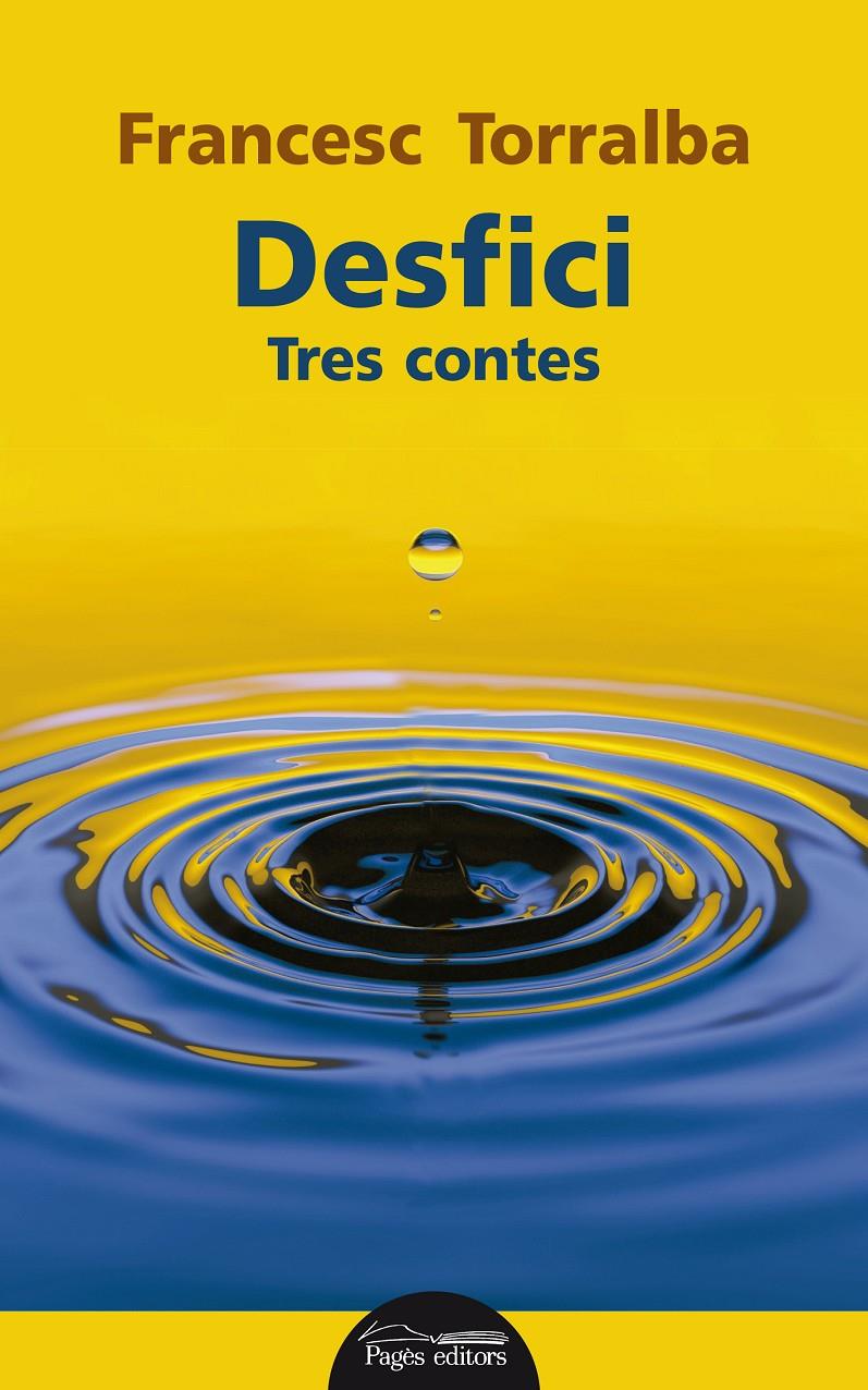 DESFICI | 9788499759142 | TORRALBA ROSSELLÓ, FRANCESC | Llibreria Ombra | Llibreria online de Rubí, Barcelona | Comprar llibres en català i castellà online