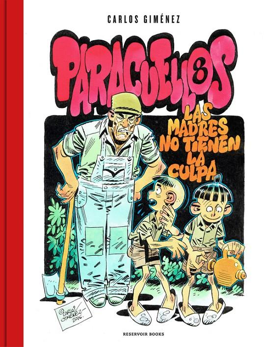 PARACUELLOS 8 | 9788416709694 | CARLOS GIMÉNEZ | Llibreria Ombra | Llibreria online de Rubí, Barcelona | Comprar llibres en català i castellà online