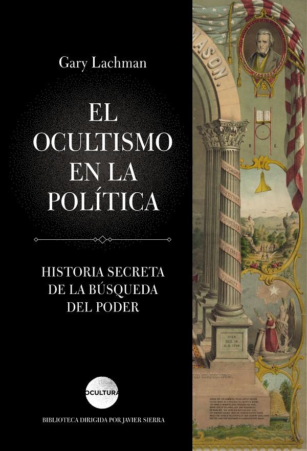 EL OCULTISMO EN LA POLÍTICA | 9788416694631 | GARY LACHMAN | Llibreria Ombra | Llibreria online de Rubí, Barcelona | Comprar llibres en català i castellà online