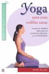 YOGA PARA UNAS RODILLAS SANAS | 9788479028596 | BLAINE, SANDY | Llibreria Ombra | Llibreria online de Rubí, Barcelona | Comprar llibres en català i castellà online