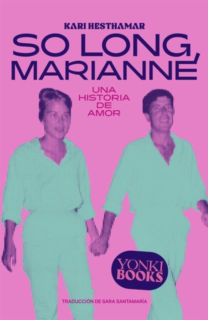 SO LONG, MARIANNE | 9788412565980 | KARI HESTHAMAR | Llibreria Ombra | Llibreria online de Rubí, Barcelona | Comprar llibres en català i castellà online