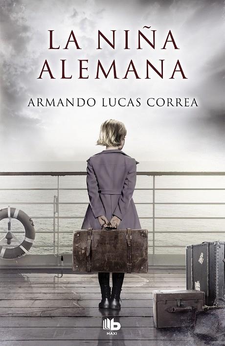 LA NIÑA ALEMANA | 9788490705087 | LUCAS CORREA, ARMANDO | Llibreria Ombra | Llibreria online de Rubí, Barcelona | Comprar llibres en català i castellà online