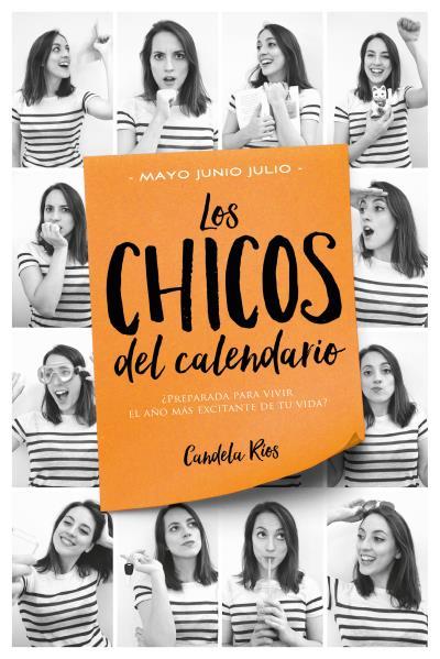 LOS CHICOS DEL CALENDARIO 3: MAYO, JUNIO Y JULIO | 9788416327232 | RÍOS, CANDELA | Llibreria Ombra | Llibreria online de Rubí, Barcelona | Comprar llibres en català i castellà online