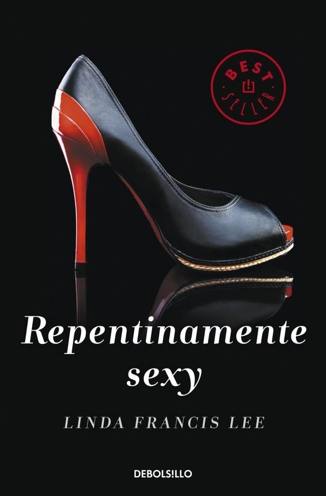 REPENTINAMENTE SEXY | 9788490323243 | LINDA FRANCIS LEE | Llibreria Ombra | Llibreria online de Rubí, Barcelona | Comprar llibres en català i castellà online