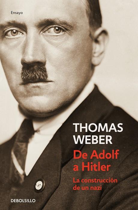 DE ADOLF A HITLER | 9788466349345 | WEBER, THOMAS | Llibreria Ombra | Llibreria online de Rubí, Barcelona | Comprar llibres en català i castellà online