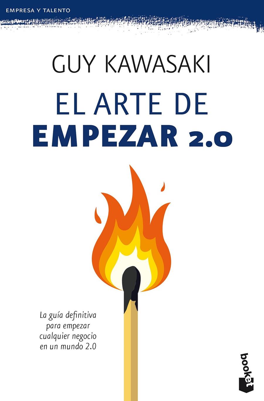 EL ARTE DE EMPEZAR 2.0 | 9788423428823 | KAWASAKI, GUY | Llibreria Ombra | Llibreria online de Rubí, Barcelona | Comprar llibres en català i castellà online