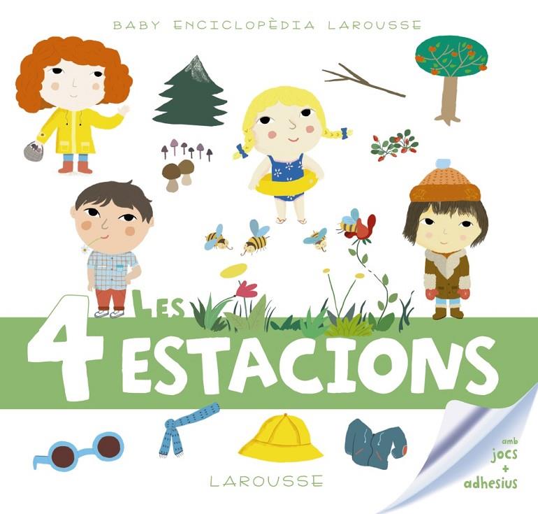 BABY ENCICLOPÈDIA. LES 4 ESTACIONS | 9788417273347 | LAROUSSE EDITORIAL | Llibreria Ombra | Llibreria online de Rubí, Barcelona | Comprar llibres en català i castellà online