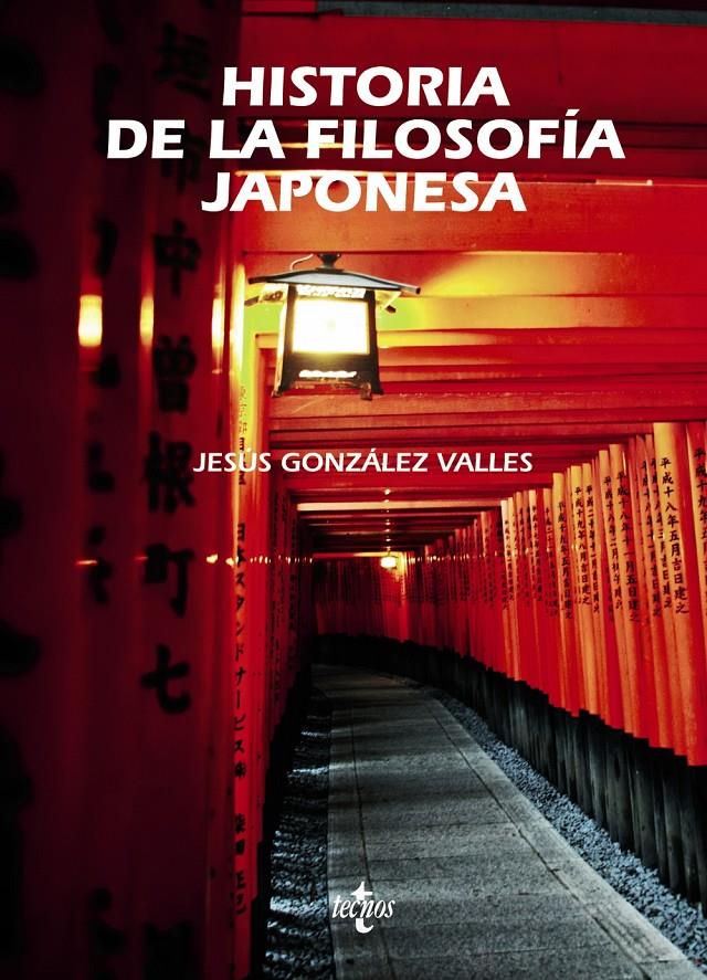 HISTORIA DE LA FILOSOFÍA JAPONESA | 9788430963362 | JESUS GONZALEZ VALLES | Llibreria Ombra | Llibreria online de Rubí, Barcelona | Comprar llibres en català i castellà online