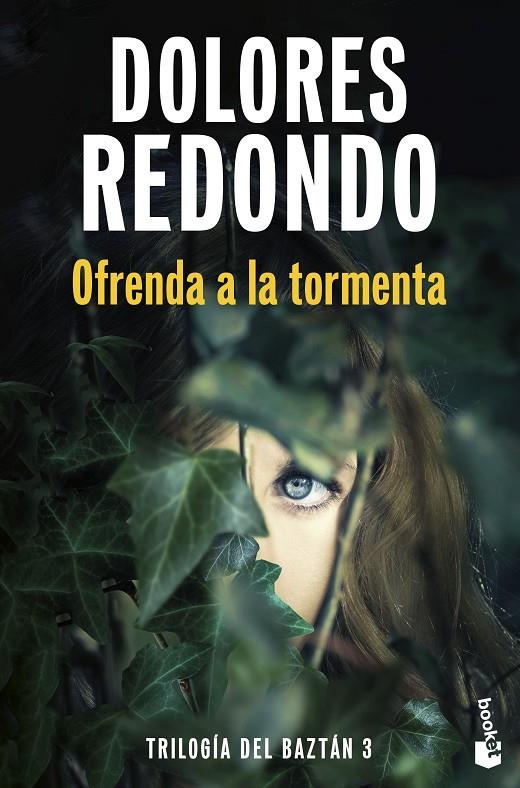 OFRENDA A LA TORMENTA (TRILOGÍA DEL BAZTÁN, 3) | 9788423366217 | REDONDO, DOLORES | Llibreria Ombra | Llibreria online de Rubí, Barcelona | Comprar llibres en català i castellà online