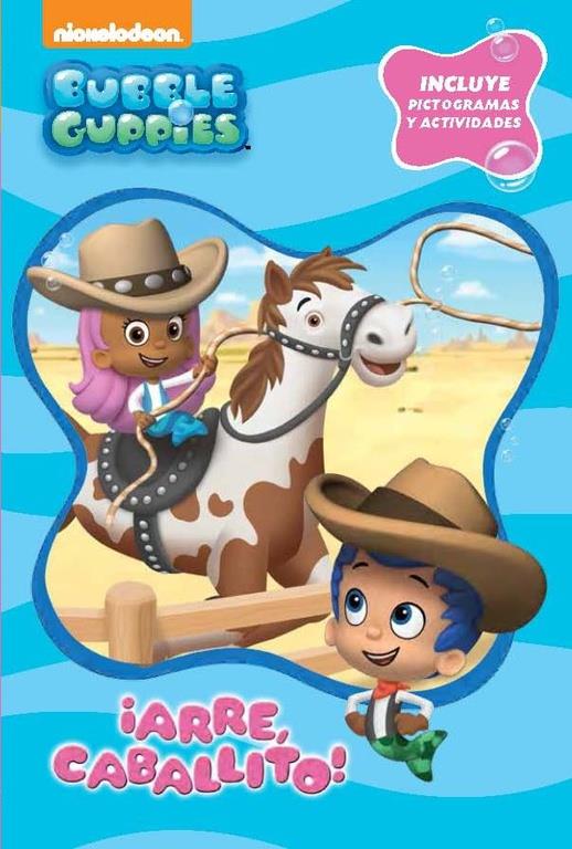 ¡ARRE, CABALLITO! (BUBBLE GUPPIES. PICTOGRAMAS 2) | 9788448845582 | NICKELODEON | Llibreria Ombra | Llibreria online de Rubí, Barcelona | Comprar llibres en català i castellà online