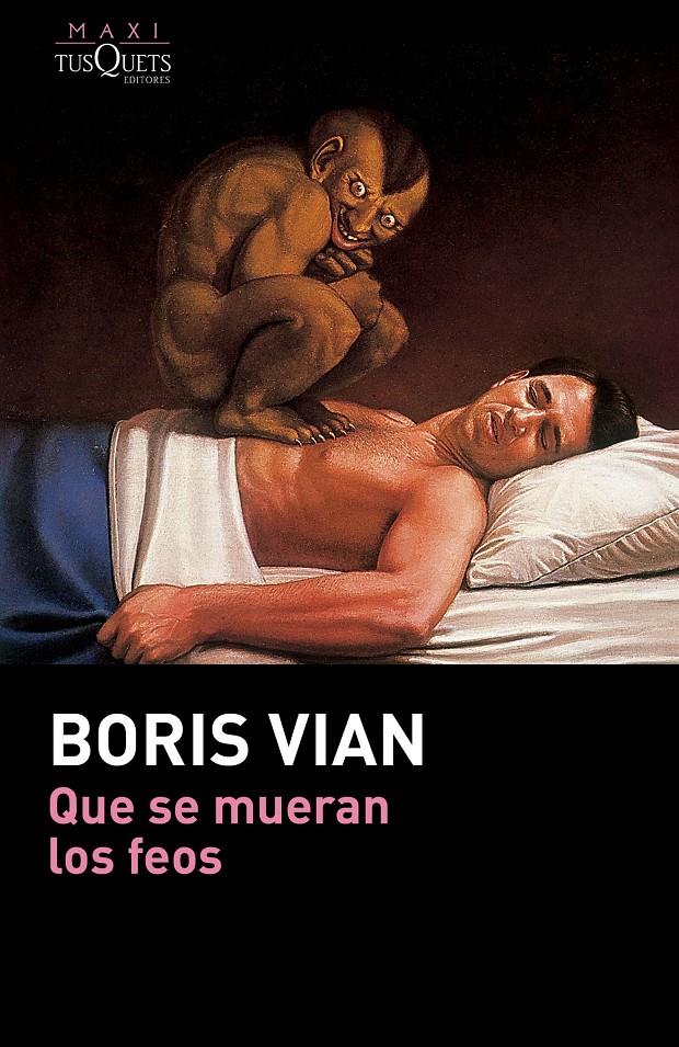 QUE SE MUERAN LOS FEOS | 9788490661482 | BORIS VIAN | Llibreria Ombra | Llibreria online de Rubí, Barcelona | Comprar llibres en català i castellà online