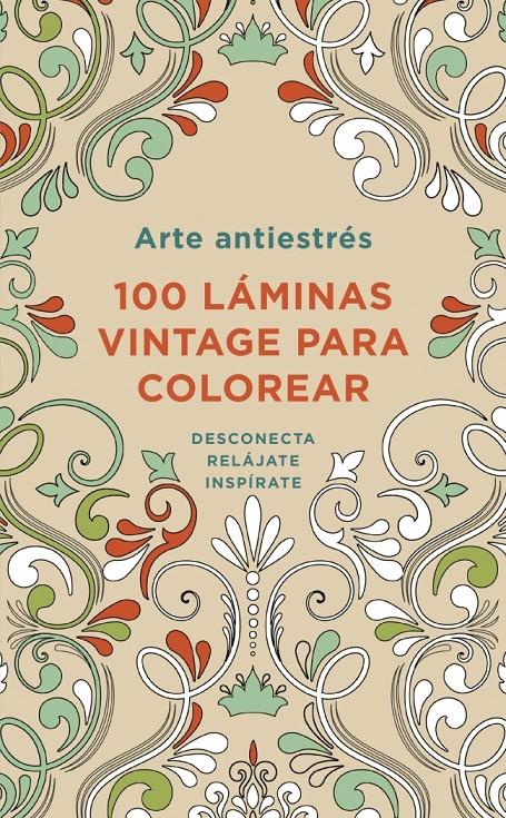 ARTE ANTIESTRÉS 100 LÁMINAS VINTAGE PARA COLOREAR | 9788401347306 | Llibreria Ombra | Llibreria online de Rubí, Barcelona | Comprar llibres en català i castellà online