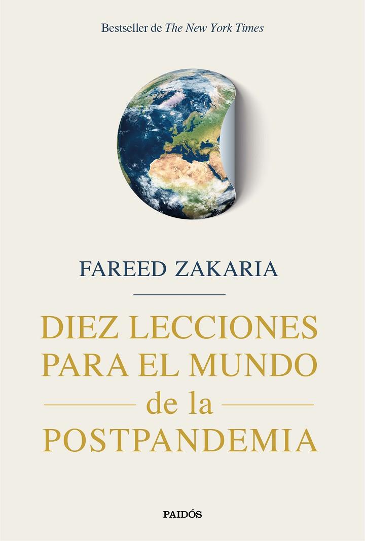 DIEZ LECCIONES PARA EL MUNDO DE LA POSTPANDEMIA | 9788449338052 | ZAKARIA, FAREED | Llibreria Ombra | Llibreria online de Rubí, Barcelona | Comprar llibres en català i castellà online