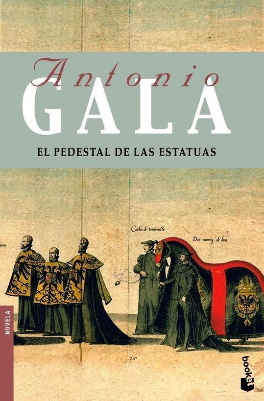 EL PEDESTAL DE LAS ESTATUAS | 9788408085836 | ANTONIO GALA | Llibreria Ombra | Llibreria online de Rubí, Barcelona | Comprar llibres en català i castellà online