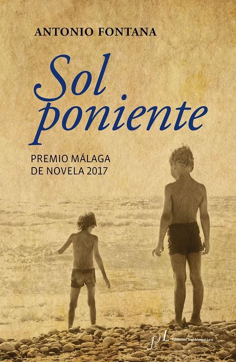 SOL PONIENTE | 9788415673811 | FONTANA GALLEGO, ANTONIO | Llibreria Ombra | Llibreria online de Rubí, Barcelona | Comprar llibres en català i castellà online