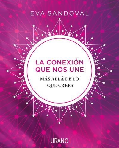 LA CONEXIÓN QUE NOS UNE | 9788416720606 | SANDOVAL, EVA | Llibreria Ombra | Llibreria online de Rubí, Barcelona | Comprar llibres en català i castellà online