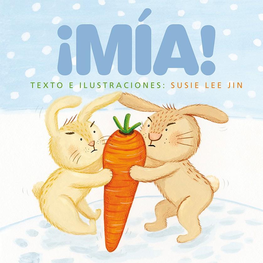 ¡MÍA! | 9788416648122 | JIN, SUSIE LEE | Llibreria Ombra | Llibreria online de Rubí, Barcelona | Comprar llibres en català i castellà online