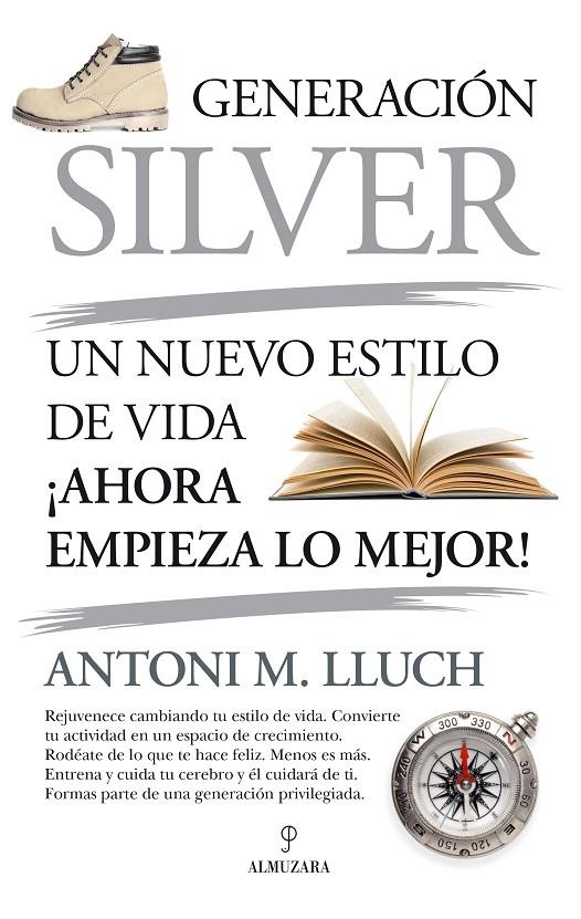 GENERACIÓN SILVER | 9788418346613 | ANTONI M. LLUCH | Llibreria Ombra | Llibreria online de Rubí, Barcelona | Comprar llibres en català i castellà online