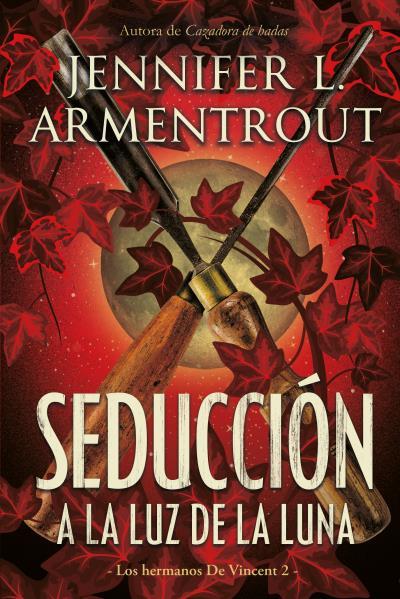 SEDUCCIÓN A LA LUZ DE LA LUNA | 9788417421472 | ARMENTROUT, JENNIFER | Llibreria Ombra | Llibreria online de Rubí, Barcelona | Comprar llibres en català i castellà online