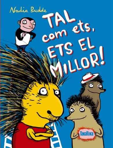 TAL COM ETS, ETS EL MILLOR! | 9788416003228 | BUDDE, NADIA | Llibreria Ombra | Llibreria online de Rubí, Barcelona | Comprar llibres en català i castellà online