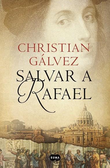 SALVAR A RAFAEL | 9788491292203 | GÁLVEZ, CHRISTIAN | Llibreria Ombra | Llibreria online de Rubí, Barcelona | Comprar llibres en català i castellà online