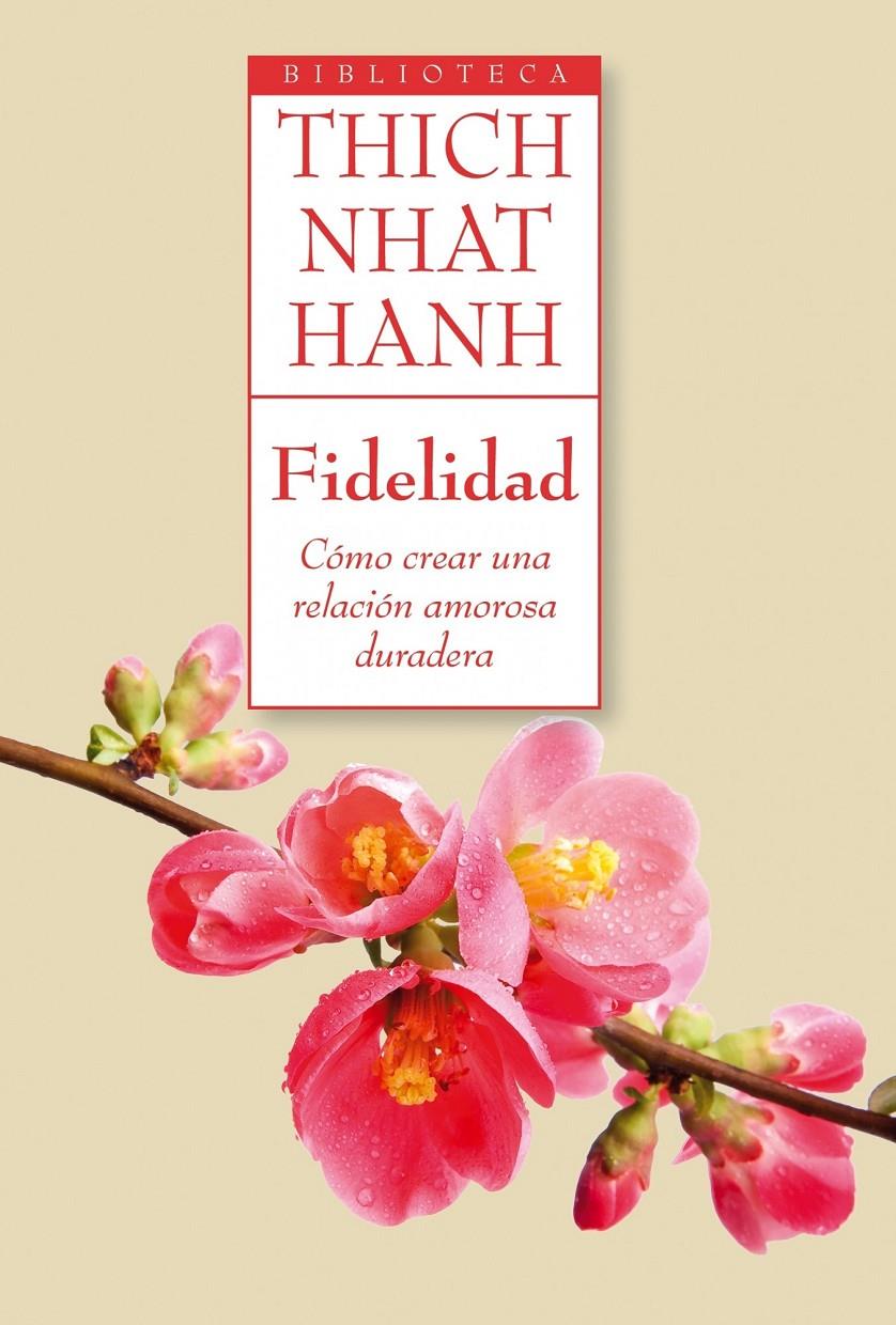 FIDELIDAD | 9788497546218 | THICH NHAT HANH | Llibreria Ombra | Llibreria online de Rubí, Barcelona | Comprar llibres en català i castellà online