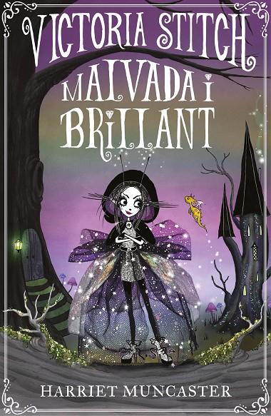 VICTORIA STITCH: MALVADA I BRILLANT | 9788420456621 | MUNCASTER, HARRIET | Llibreria Ombra | Llibreria online de Rubí, Barcelona | Comprar llibres en català i castellà online