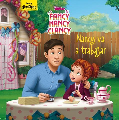 FANCY NANCY CLANCY. NANCY VA A TRABAJAR | 9788499519104 | DISNEY | Llibreria Ombra | Llibreria online de Rubí, Barcelona | Comprar llibres en català i castellà online