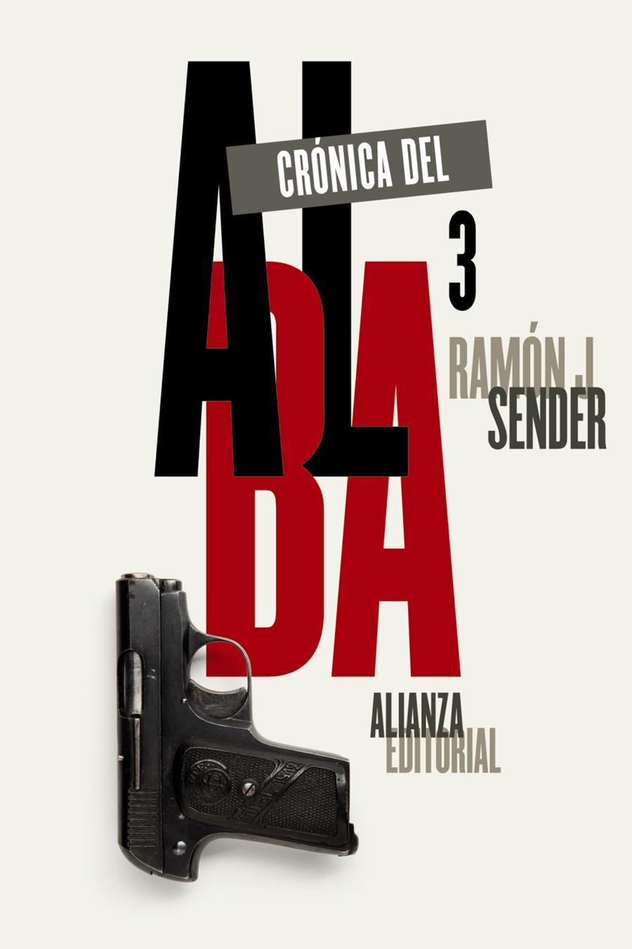 CRÓNICA DEL ALBA, 3 | 9788491044918 | SENDER, RAMÓN J. | Llibreria Ombra | Llibreria online de Rubí, Barcelona | Comprar llibres en català i castellà online