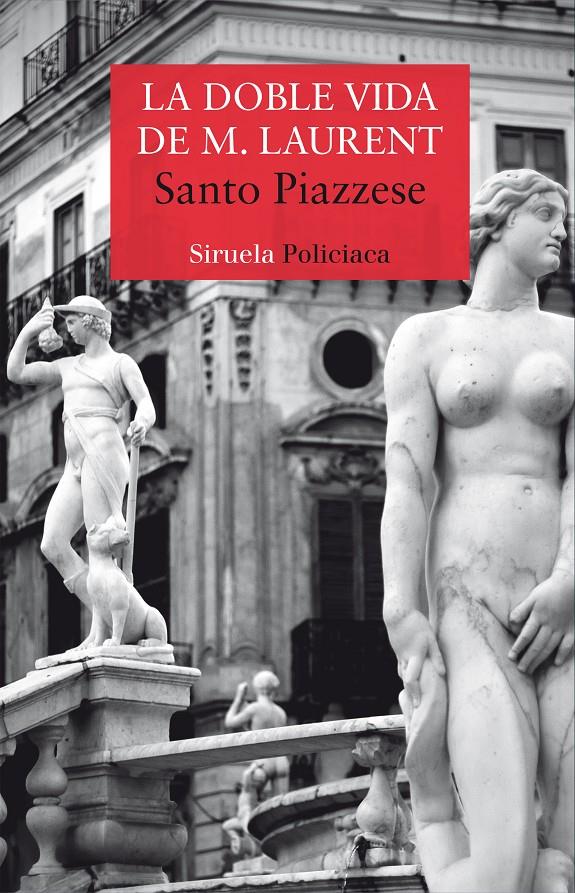 LA DOBLE VIDA DE M. LAURENT | 9788417308117 | PIAZZESE, SANTO | Llibreria Ombra | Llibreria online de Rubí, Barcelona | Comprar llibres en català i castellà online