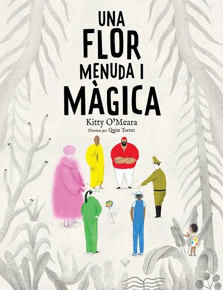 UNA FLOR MENUDA I MÀGICA | 9788447950225 | O'MEARA, KITTY | Llibreria Ombra | Llibreria online de Rubí, Barcelona | Comprar llibres en català i castellà online