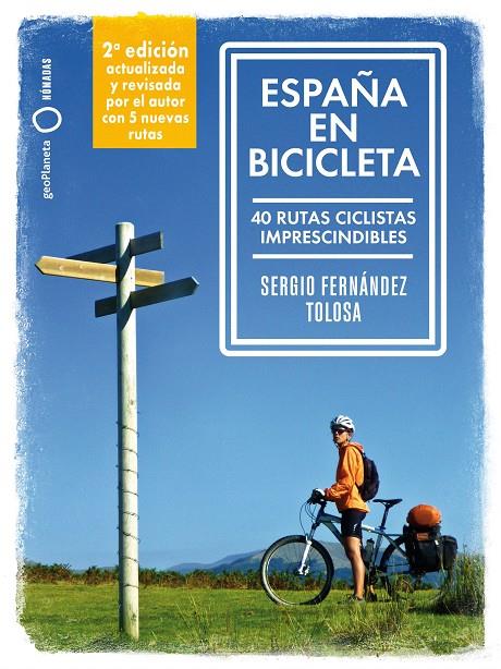 ESPAÑA EN BICICLETA 2 | 9788408289708 | FERNÁNDEZ TOLOSA, SERGIO | Llibreria Ombra | Llibreria online de Rubí, Barcelona | Comprar llibres en català i castellà online