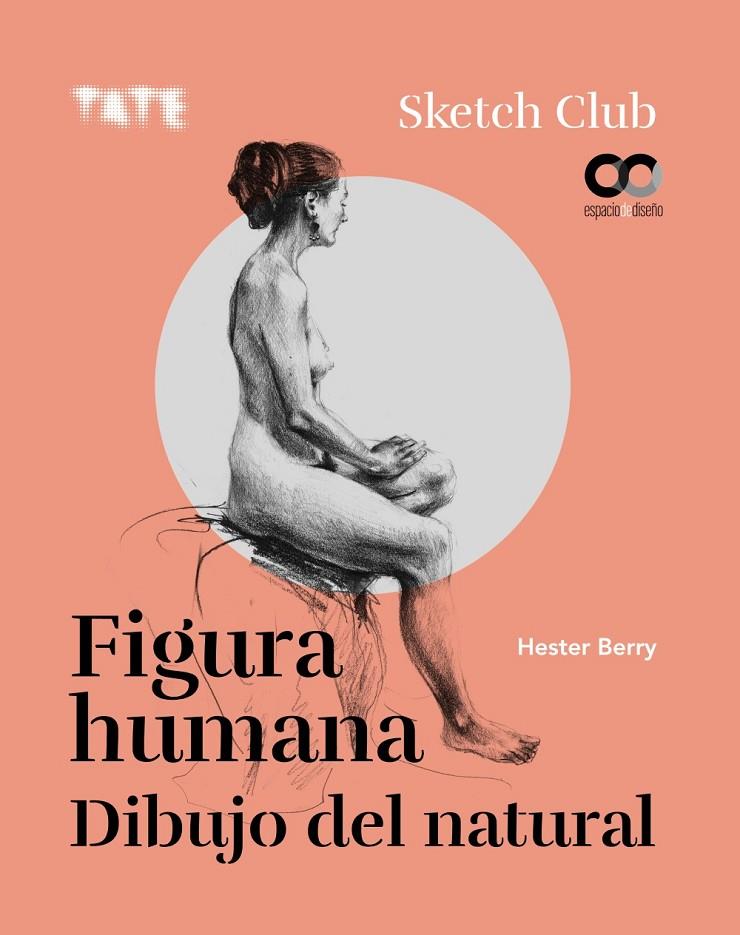 FIGURA HUMANA. DIBUJO DEL NATURAL | 9788441542167 | BERRY, HESTER | Llibreria Ombra | Llibreria online de Rubí, Barcelona | Comprar llibres en català i castellà online