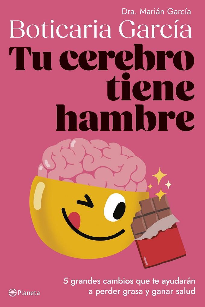 TU CEREBRO TIENE HAMBRE | 9788408282334 | BOTICARIA GARCÍA MARIAN GARCIA | Llibreria Ombra | Llibreria online de Rubí, Barcelona | Comprar llibres en català i castellà online